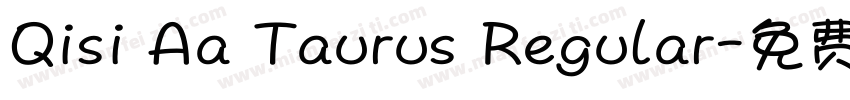 Qisi Aa Taurus Regular字体转换